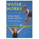 Water Works Shallow Water Aerobic Workout