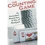 COUNTING GAME, THE: An Accountant Reveals How to Win at Blackjack