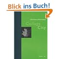 Collage City (Geschichte Und Theorie Der Architektur)