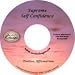 Increase Self Confidence Affirmations CD.