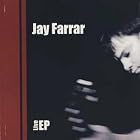 Live Ep by Jay Farrar (Audio CD - 2004)