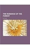 The Romance of the Forest