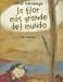 La Flor Mas Grande Del Mundo (Paperback)