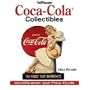 Warman's Coca Cola Collectibles: Identification And Price Guide (Warmans Coca Cola Collectibles)
