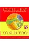Yo si puedo! / I Can!: Como usar afirmaciones para cambiar tu vida (Spanish Edition)