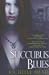 Books : Succubus Blues