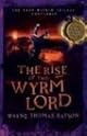 The Rise of the Wyrm Lord: The Door Within Trilogy - Book Two (The Door Within)