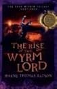 The Rise of the Wyrm Lord: The Door Within Trilogy - Book Two (The Door Within)