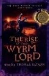 The Rise of the Wyrm Lord: The Door Within Trilogy - Book Two (The Door Within)
