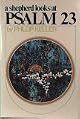 Shepherd Looks at Psalm 23, A