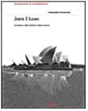 Jorn Utzon: The Sydney Opera House (Electa Architecture)