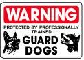 WARNING PROTECTED BY PROFESSIONALLY TRAINED GUARD DOGS 10x14 Heavy Duty Plastic Sign