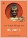 Auf einen Kaffee mit Buddha: Mit Einführung und Kurzbiografie
