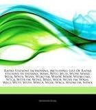 Radio Stations In Indiana, including: List Of Radio Stations In Indiana, Wims, Wfiu, Wcsi, Wlfw, Wmrs, Wejk, Wnts, Wens, Wlbc-fm, Wshw, Wbiw, Wefm ... Wcyt, Wlth, Wwca, Wgll, Wbgl, Wsdm-fm, Wpwx