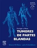 Tumores de los Tejidos Blandos, 5e (Spanish Edition)
