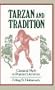 Tarzan and Tradition: Classical Myth in Popular Literature (Contributions to the Study of Popular Culture) (No. 1)