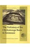 Prehistory Chickamauga V2: Basin Tennessee: 002 (Prehistory of the Chickamauga Basin in Tennessee, Set)