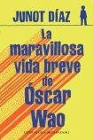 MARAVILLOSA VIDA BREVE DE OSCAR WAO, LA