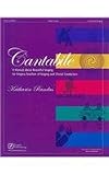 Cantabile - A Manual about Beautiful Singing for Singers, Teachers of Singing and Choral Conductors