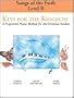 Songs Of The Faith: Level B (Keys for the Kingdom)