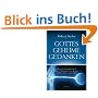Gottes geheime Gedanken: Was uns westliche Physik und �stliche Mystik �ber Geist, Kosmos und Menschheit zu sagen haben