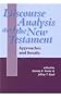 Discourse Analysis and the New Testament: Approaches and Results (Library Of New Testament Studies)
