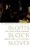 Islams Black Slaves: The Other Black Diaspora