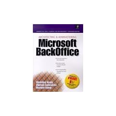 Architecting and Administrating a Microsoft BackOffice