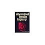 Chemical Brain Injury (Environmental Health)