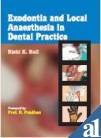EXODONTIA AND LOCAL ANAESTHESIA IN DENTAL PRACTICE