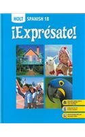¡Exprésate!: Student Edition Level B 2008