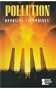Opposing Viewpoints Series - Pollution (hardcover edition)