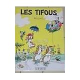 Les Tifouspar Yvan Delporte