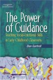 The Power of Guidance: Teaching Social-Emotional Skills in Early Childhood Classrooms