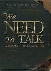 We Need To Talk