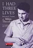 I Had Three lives: Selected Poems of Mikis Theodorakis