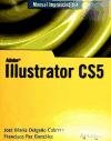 Illustrator CS5 (Manuales Imprescindibles / Essential Manual)