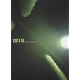 Isis: Clearing the Eye - Visual/Aural Fragments and Excerpts 2001-2005