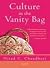 Culture in the Vanity Bag