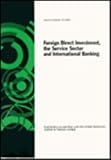 Foreign direct investment, the service sector and international banking