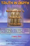 Truth in Depth Presents: Mormonisms Greatest Problems