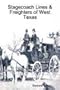 Stagecoach Lines & Freighters of West Texas