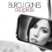Burcu Gunes - Gul Kokusu - Zortam Music