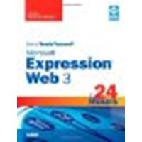 Sams Teach Yourself Microsoft Expression Web 3 in 24 Hours by Rand-Hendriksen, Morten [Sams Publishing, 2009] (Paperback) [Paperback]