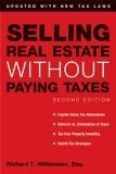 Selling Real Estate Without Paying Taxes: Capital Gains Tax Alternatives, Deferral vs. Elimination of Taxes, Tax-Free Property Investing, Hybrid Tax Strategies
