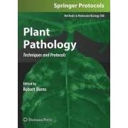 Plant Pathology: Techniques and Protocols (Methods in Molecular Biology)