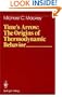 Time's Arrow: The Origins of Thermodynamic Behavior (Springer Study Edition)