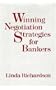 Winning Negotiation Strategies for Bankers