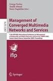 Management of Converged Multimedia Networks and Services: 11th IFIP/IEEE International Conference on Management of Multimedia and Mobile Networks and Services, ... Networks and Telecommunications) 21hmuOf4i7L. SL160 Management of Converged Multimedia Networks and Services: 11th IFIP/IEEE International Conference on Management of Multimedia and Mobile Networks and Services, ... Networks and Telecommunications)