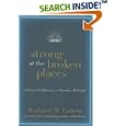 Strong at the Broken Places: Voices of Illness, a Chorus of Hope